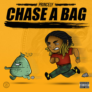 Chase a Bag (Explicit)