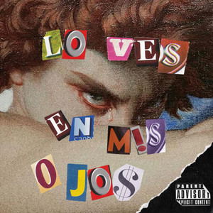 Lo Ves en Mis Ojos (Explicit)