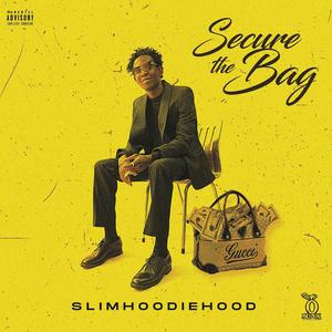 Secure The Bag (Explicit)