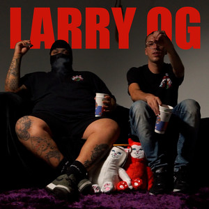 Larry Og (Explicit)