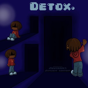 Detox. (Explicit)