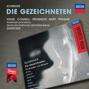 Die Gezeichneten - Schreker: Die Gezeichneten - Prelude to Act I
