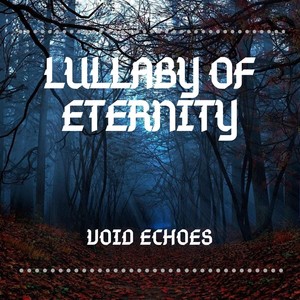 Lullaby of Eternity