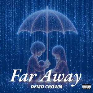 Far Away (Explicit)
