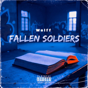 Fallen Soldiers (Explicit)
