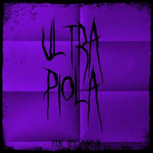 Ultra Piola (feat. Geo YoungFixa) [Explicit]