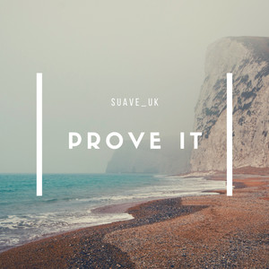 Prove It (Explicit)