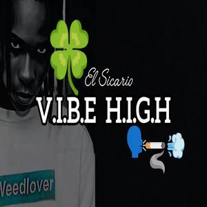 VIBEHIGH (Explicit)