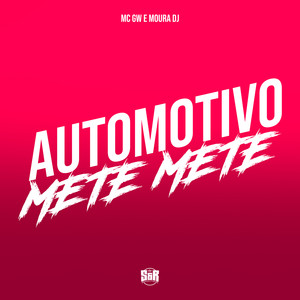 Automotivo Mete Mete (Explicit)