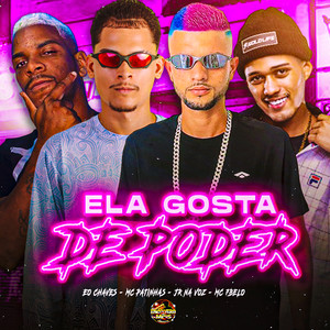 Ela Gosta de Poder (Explicit)