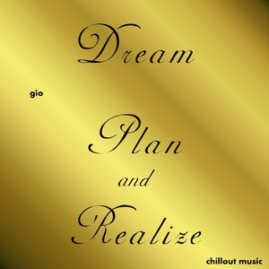 Dream Plan and Realize