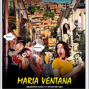 Maria Ventana (feat. Splinter aka) [Explicit]