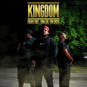 Kingdom (feat. Por Cristo & Freddy Cruz)