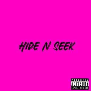 Hide n Seek (Explicit)