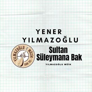 Sultan Süleymana Bak