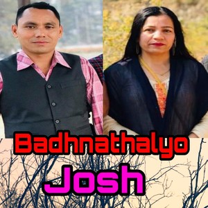 badhna thalyo josh