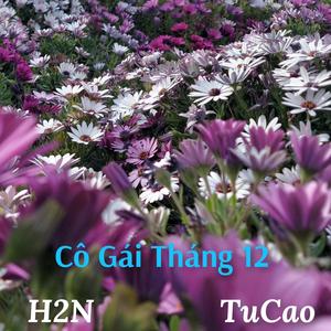 Cô Gái Tháng 12 (feat. TuCao)