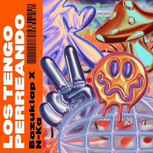 los tengo perreando (Explicit)