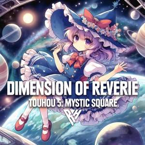 Dimension of Reverie