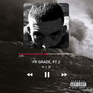 FR Grade, Pt. 2 (Explicit)