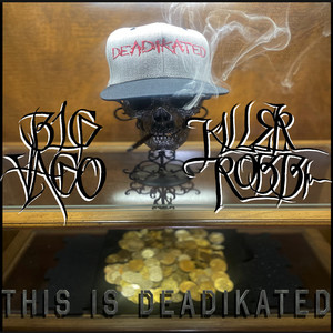 This Is Deadikated (Explicit)