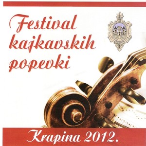 Festival Kajkavske Popevke Krapina 2012.