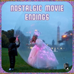 Nostalgic Movie Endings