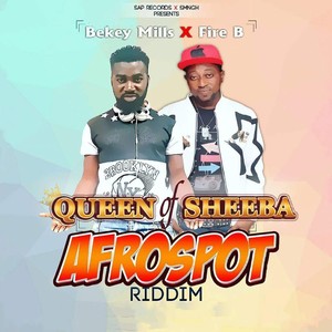 Queen of Sheeba (Sap Records & Smngh Present Afrospot Riddim) (Sap Records & Smngh Present Afrospot Riddim)