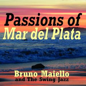 Passions of the Mar del Plata (Studio Swing Jazz)