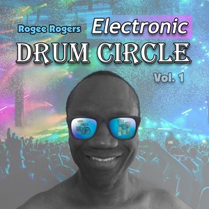 Electronic Drum Circle, Vol. 1