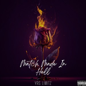 Match Made In Hell (Explicit)