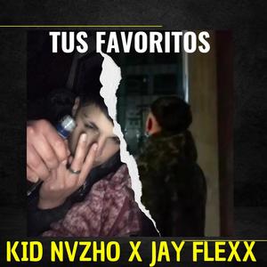 Tus Favoritos (feat. Jay Flexx)