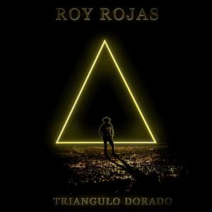 Triangulo Dorado (feat. Roy Rojas)