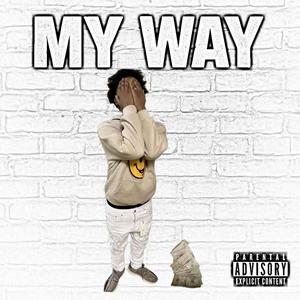 My Way (Explicit)