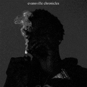 Evansville Chronicles (Explicit)