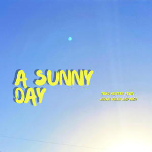 A Sunny Day (feat. Judah Vibar & Nics Lacap)