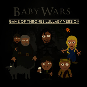 Game of Thrones (Lullaby Version)