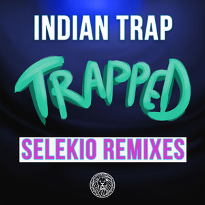 Trapped (Selekio Remixes)