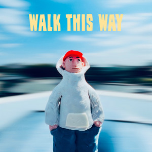 WALK THIS WAY