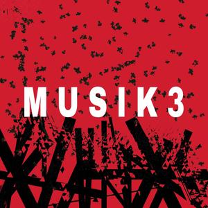 MUSIK 3 (Explicit)