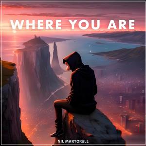 Where You Are