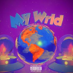 My Wrld (feat. Erazer! & AkiddCallRay)