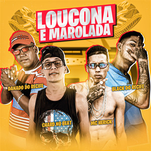 Loucona e Marolada (Explicit)