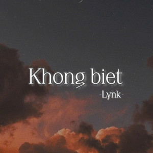 Khong Biet