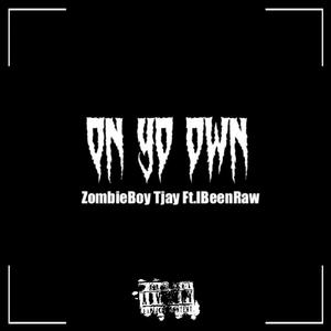 On yo Own Pt. 2 (feat. IBEENRAW) [Explicit]