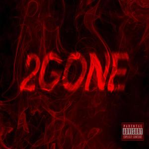 2Gone (Explicit)