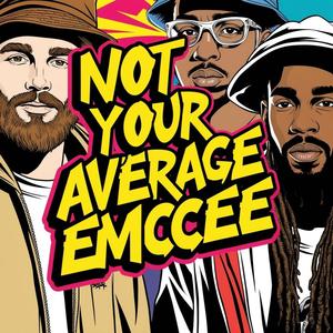 Not your average emcee (feat. Young hump & Dj needles|Explicit)