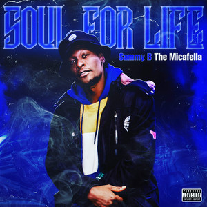 Soul for Life (Explicit)