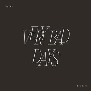 Very Bad Days