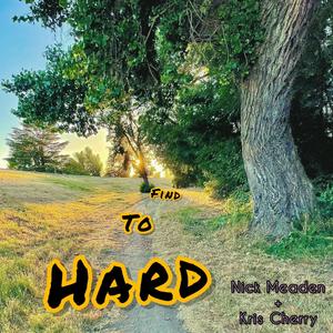 Hard to Find (feat. Kris Cherry)
